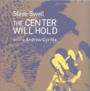 Pochette de The Center Will Hold de Andrew Cyrille