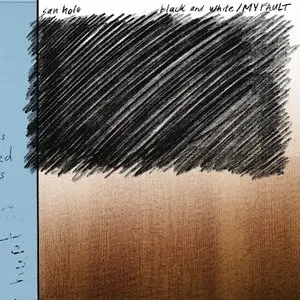 Pochette de black and white / MY FAULT de San Holo