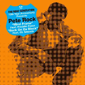 Pochette de The Beat Generation 10th Anniversary Presents: Mind Frame / Back on da Block de Pete Rock