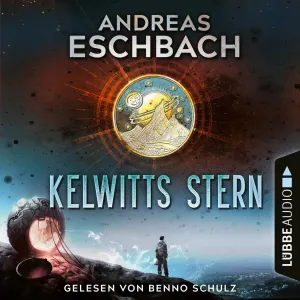 Pochette de Kelwitts Stern (Ungekürzt) de Andreas Eschbach