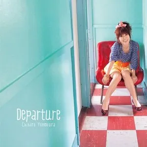 Pochette de Departure de Chihiro Yonekura