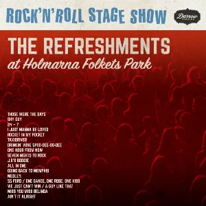 Pochette de Rock 'n' Roll Stage Show (The Refreshments at Holmarna Folkets Park) de The Refreshments