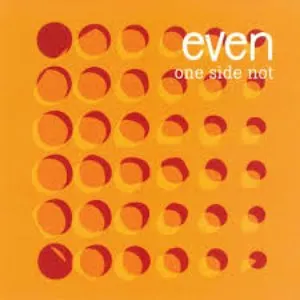 Pochette de One Side Not de Even