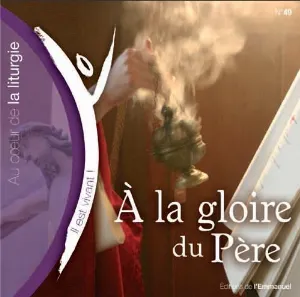 Pochette de À la gloire du Père (Volume n°49 - Il est vivant !) de Emmanuel Music