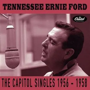 Pochette de The Capitol Singles 1956-1958 de Tennessee Ernie Ford