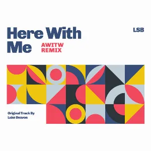 Pochette de Here With Me (Remix) de AWITW