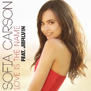 Pochette de Love Is the Name de Sofia Carson