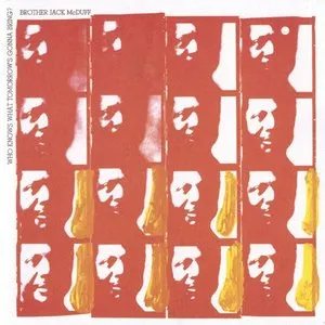 Pochette de Who Knows What Tomorrow’s Gonna Bring? de “Brother” Jack McDuff