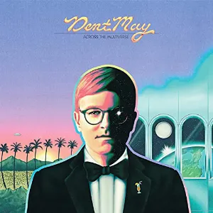 Pochette de Across the Multiverse de Dent May