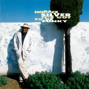 Pochette de It's Got to Be Funky de Horace Silver