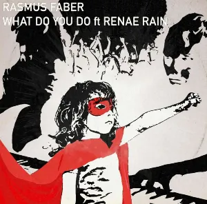 Pochette de What Do You Do de Rasmus Faber
