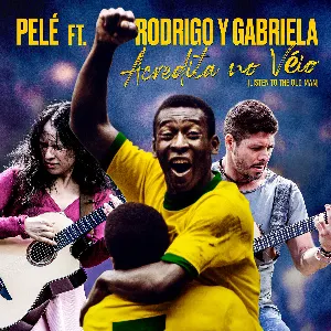 Pochette de Acredita No Véio (Listen To The Old Man) de Rodrigo y Gabriela