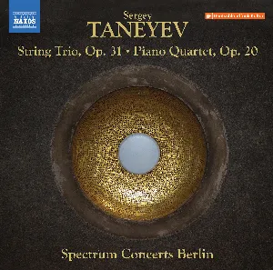 Pochette de String Trio, op. 31 / Piano Quartet, op. 20 de Sergei Taneyev