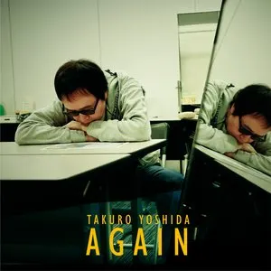 Pochette de AGAIN de Takuro Yoshida