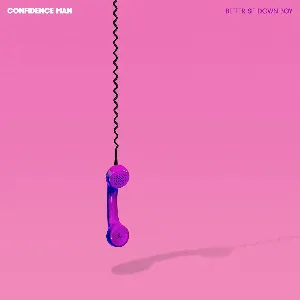 Pochette de Better Sit Down Boy de Confidence Man