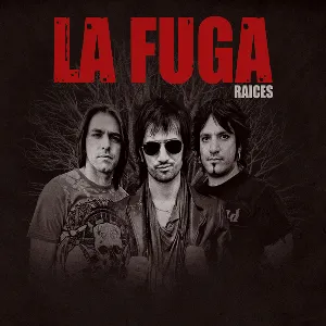 Pochette de Raíces de La Fuga