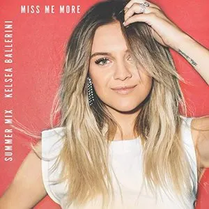 Pochette de Miss Me More (summer mix) de Kelsea Ballerini