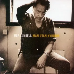 Pochette de Män utan kvinnor de Ulf Lundell