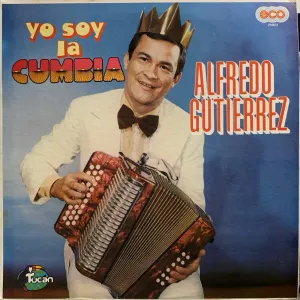 Pochette de Yo soy la cumbia de Alfredo Gutiérrez