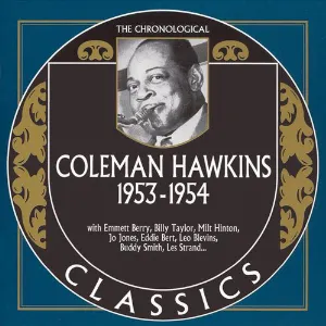Pochette de The Chronological Classics: Coleman Hawkins 1953-1954 de Coleman Hawkins