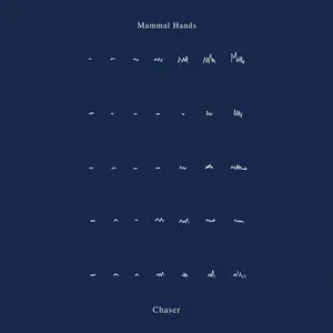 Pochette de Chaser de Mammal Hands
