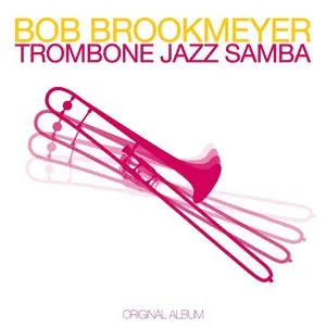 Pochette de Trombone Jazz Samba de Bob Brookmeyer