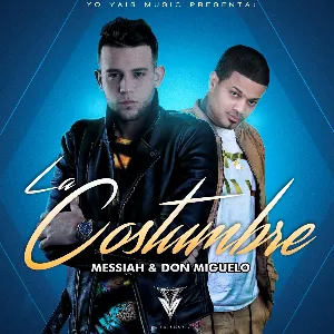 Pochette de La costumbre de Don Miguelo - Messiah