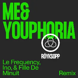Pochette Me&Youphoria (Le Frequency, Ino, & Fille de Minuit remix)