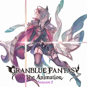 Pochette de GRANBLUE FANTASY The Animation Season 2 Original Soundtrack 02 de Yasunori Nishiki - Tsutomu Narita
