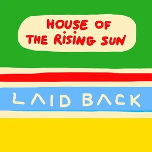 Pochette de House of the Rising Sun de Laid Back