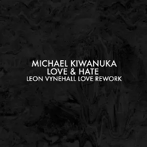 Pochette de Love & Hate (Leon Vynehall Love Rework) de Michael Kiwanuka