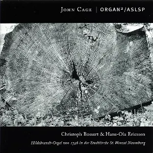 Pochette de Organ² / ASLSP de Hans‐Ola Ericsson - John Cage