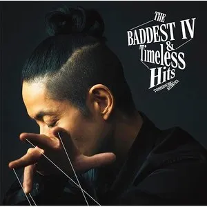 Pochette de THE BADDEST IV&Timeless Hits de Toshinobu Kubota