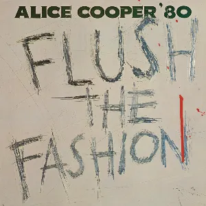 Pochette de Flush the Fashion de Alice Cooper
