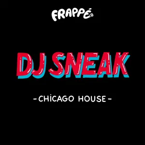 Pochette de Chicago House de DJ Sneak