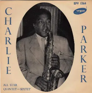Pochette Charlie Parker All Star Quintet - Sextet