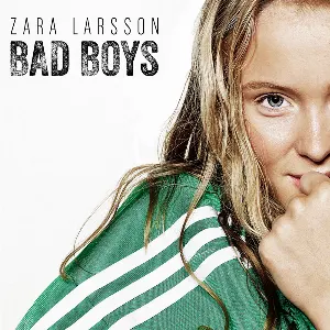 Pochette de Bad Boys de Zara Larsson