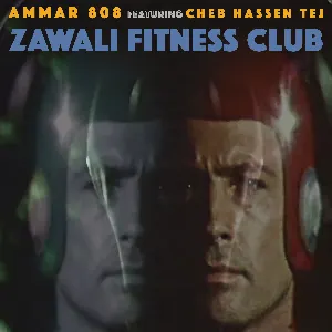 Pochette de Zawali Fitness Club de Cheb Hassen Tej