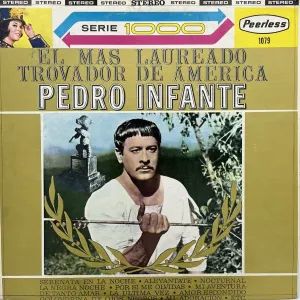 Pochette de El más laureado trovador de América de Pedro Infante