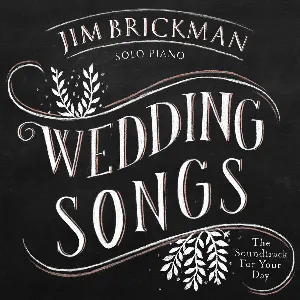 Pochette de Wedding Songs: Soundtrack for Your Day de Jim Brickman