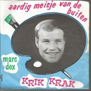 Pochette de Aardig meisje van de buiten / Krik krak de Marc Dex