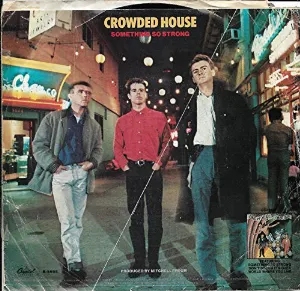 Pochette de Don’t Dream It’s Over de Crowded House