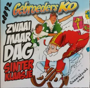 Pochette de Zwaai maar dag Sinterklaasje de Gebroeders Ko