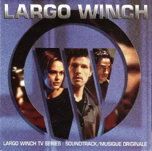Pochette de Largo Winch TV Series Soundtrack de Michel Colombier