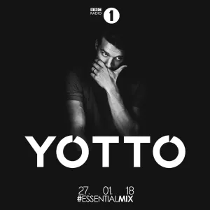 Pochette de 2018-01-27: BBC Radio 1 Essential Mix de Yotto