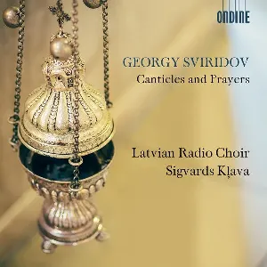 Pochette de Canticles and Prayers de Latvijas Radio koris - Georgy Sviridov