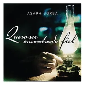 Pochette de Quero Ser Encontrado Fiel de Asaph Borba