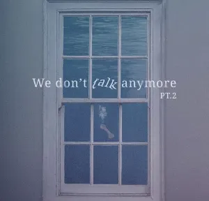 Pochette de We Don’t Talk Anymore, Part 2 de Jung Kook