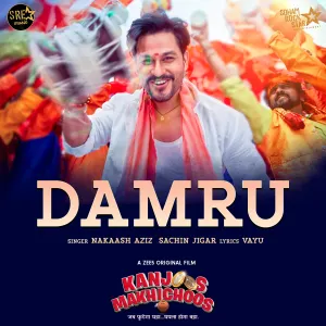 Pochette de Damru (From “Kanjoos Makhichoos”) de Nakash Aziz - Sachin-Jigar