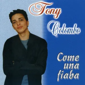 Pochette de Come una fiaba de Tony Colombo
